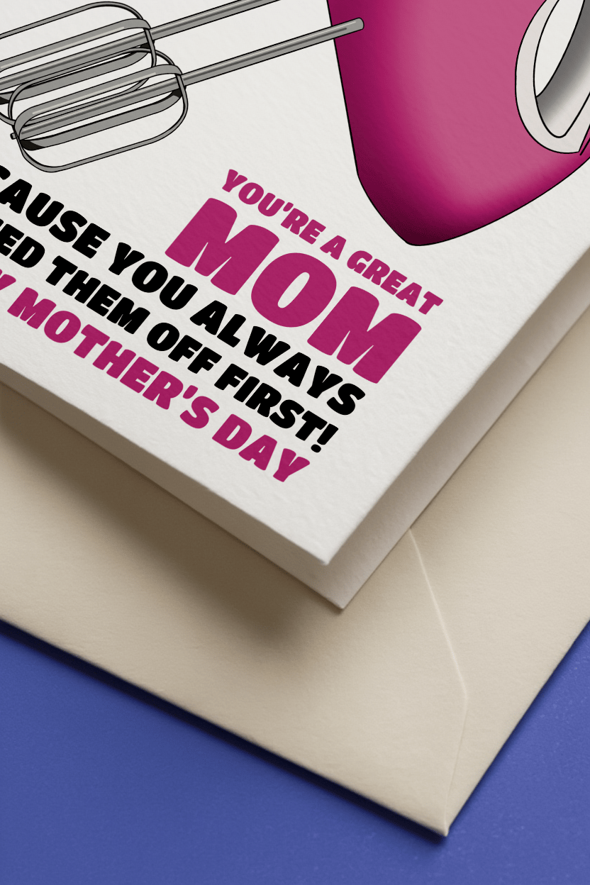 Turned Off the Beaters Mom Card mockup 3