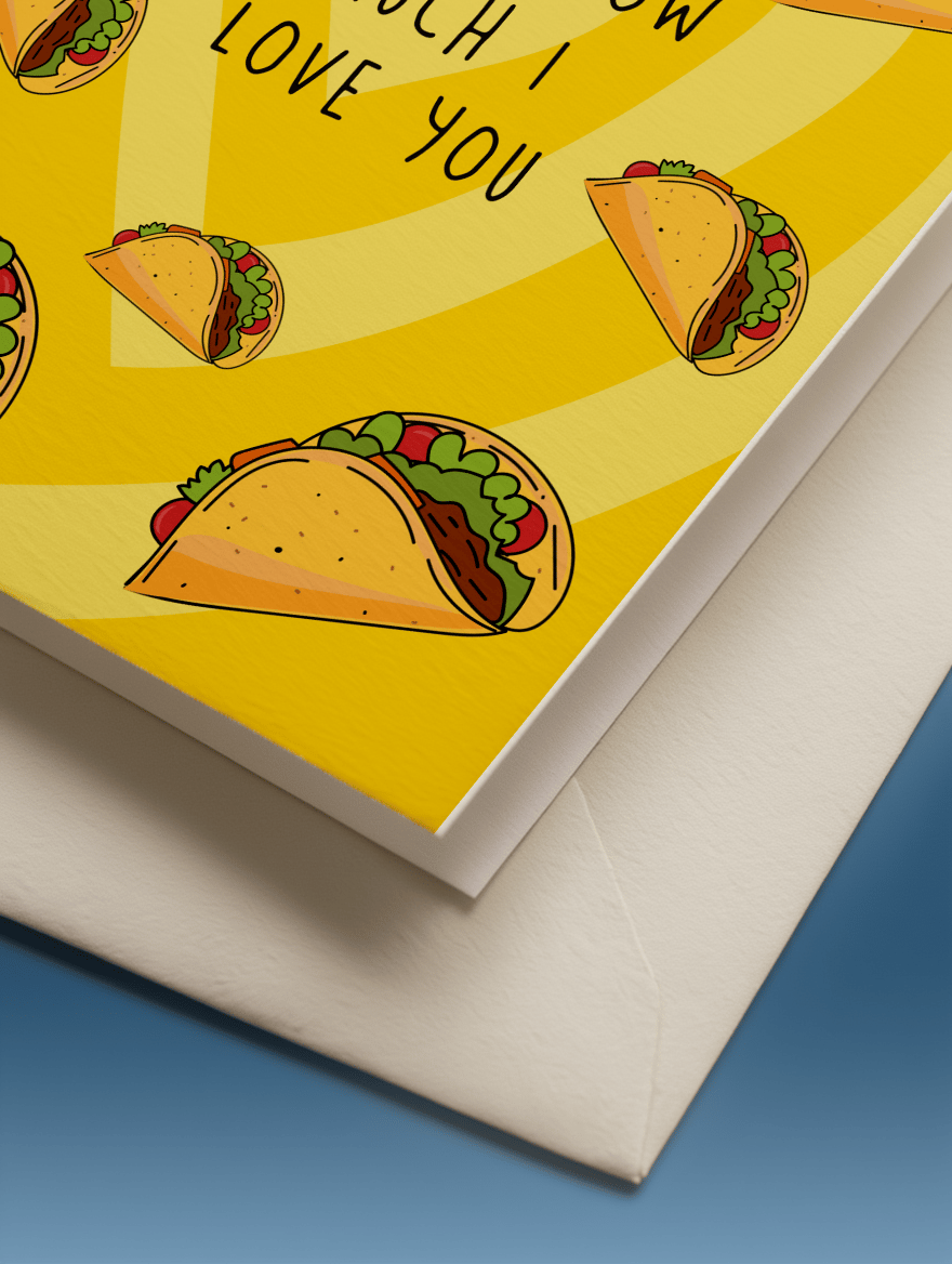 Let’s Taco About How Much I Love You mockup 3