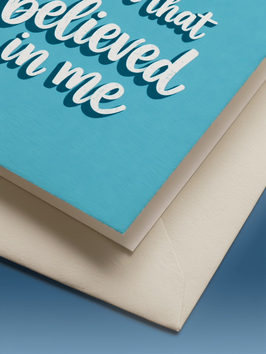 you were the first person that believed in me mockup 3