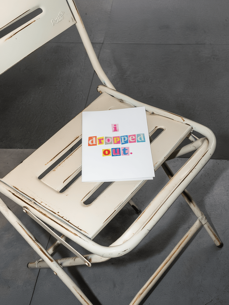 i dropped out mockup 2