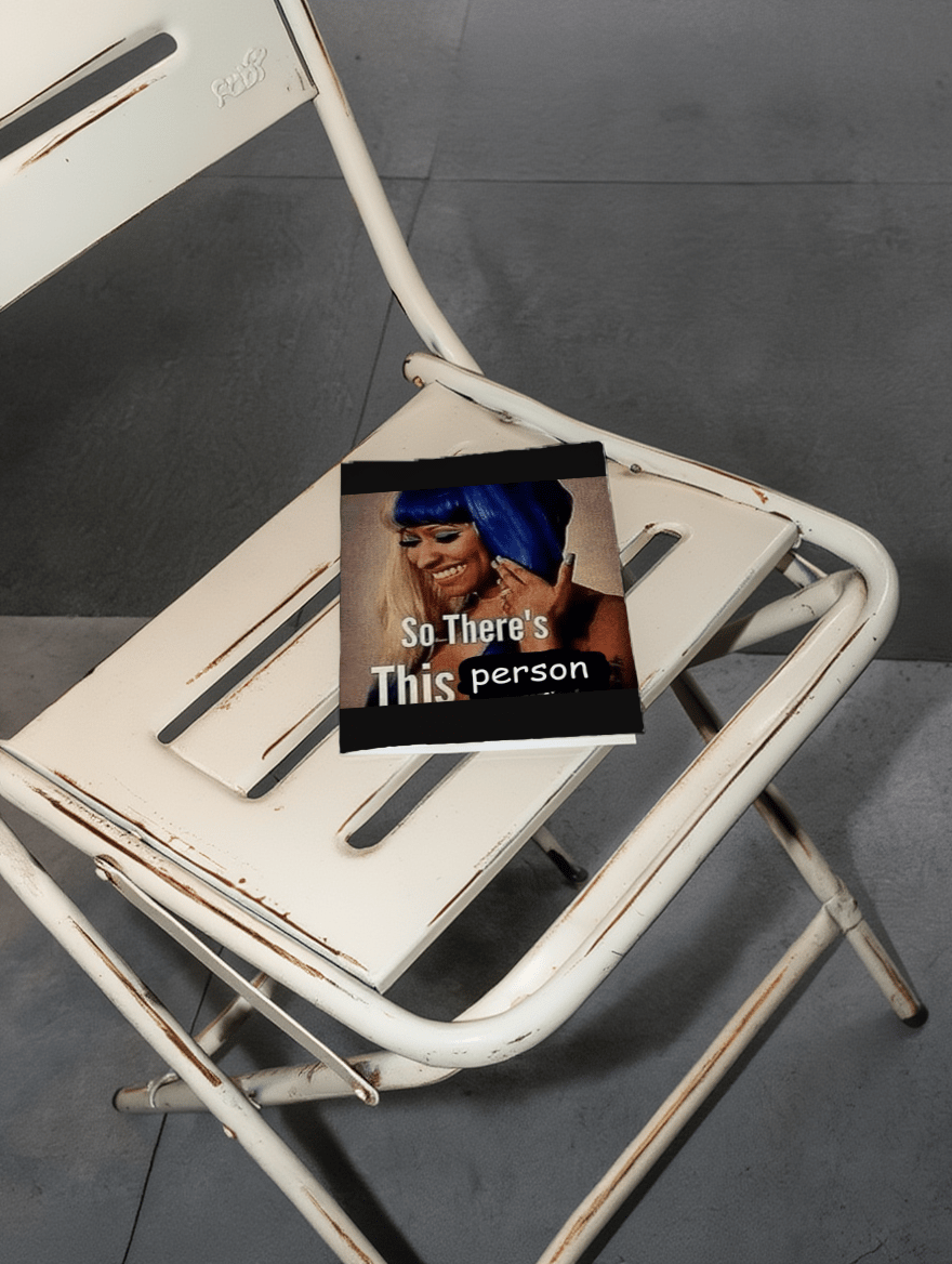 Humor Me: There's This Person mockup 2