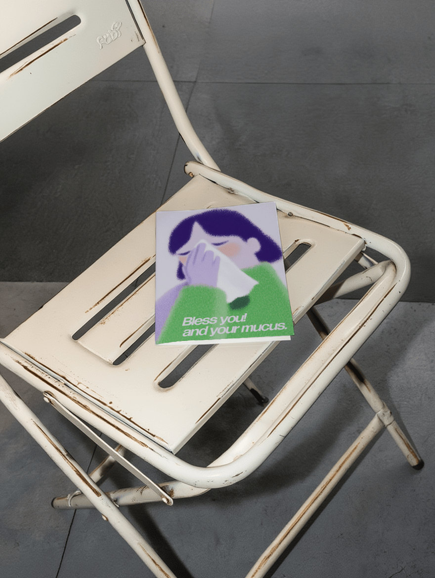 Bless You and Your Mucus mockup 1