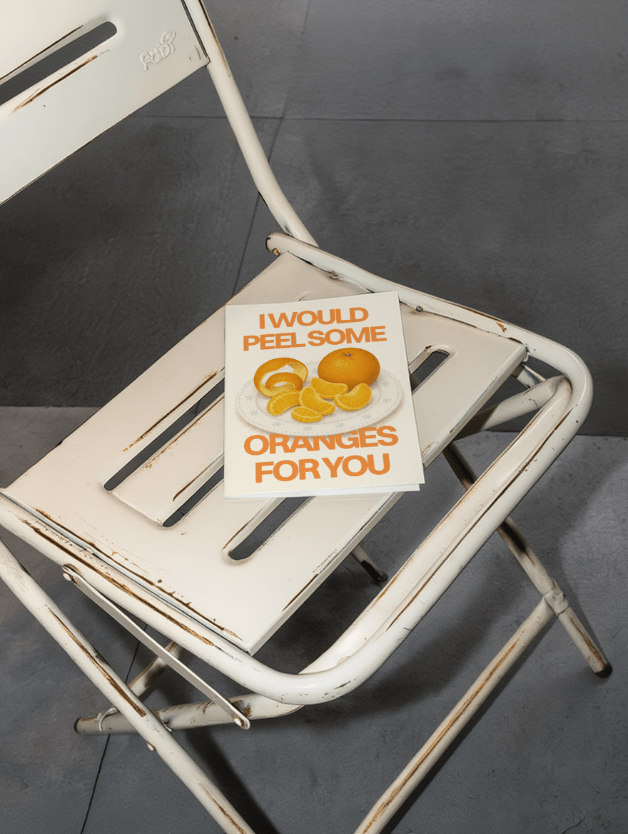 I Would Peel Oranges For You Card mockup 2