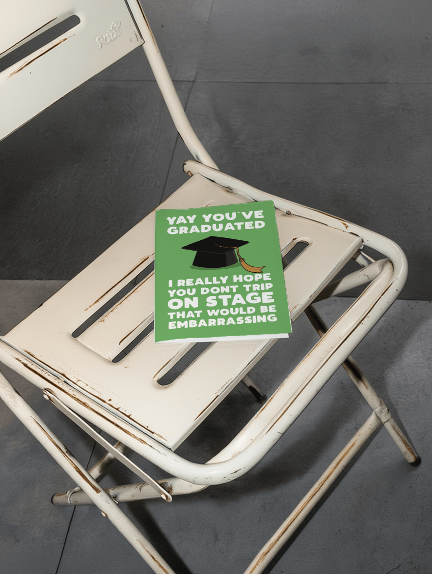 Yay You Graduated Please Don’t Trip Card mockup 2