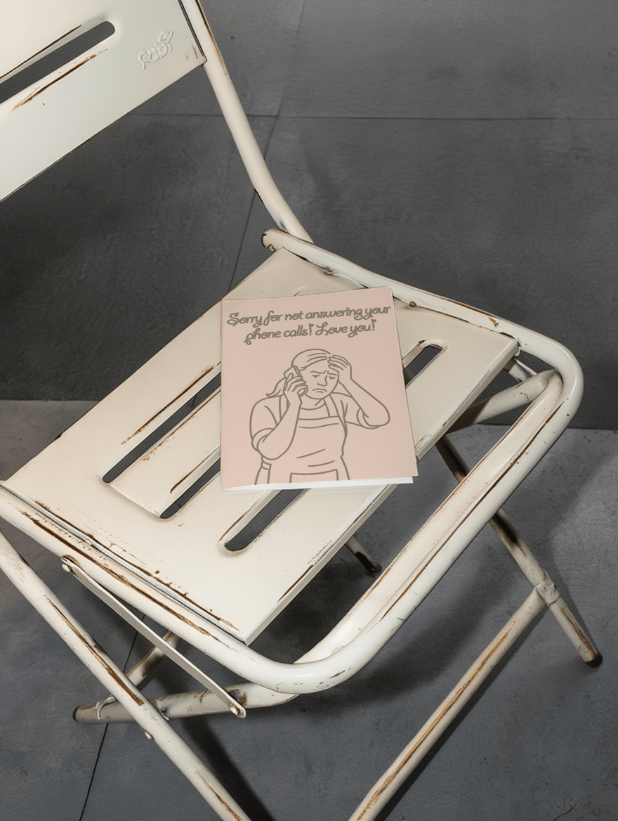 Sorry for Not Answering Your Phone Calls Mom mockup 2