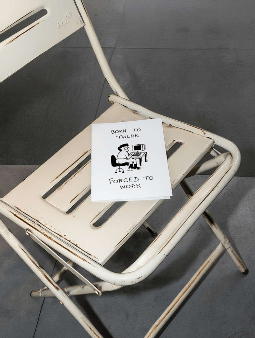 Born to Twerk Forced to Work mockup 2