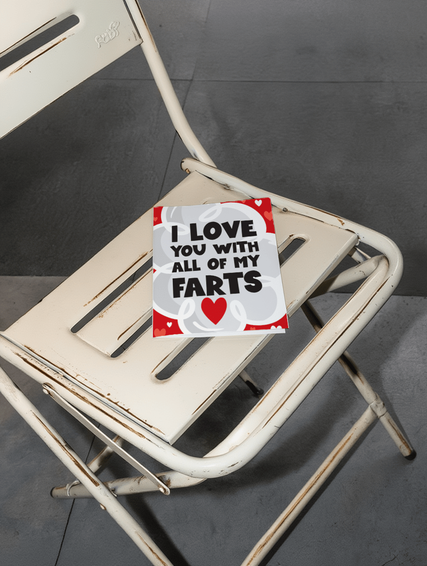 I Love You With All My Farts mockup 2