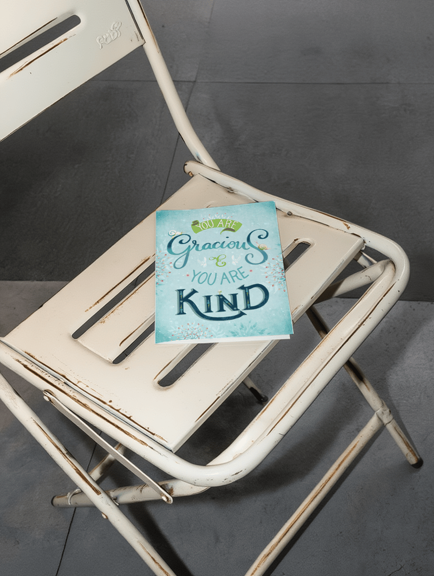 You Are Gracious and You Are Kind mockup 2