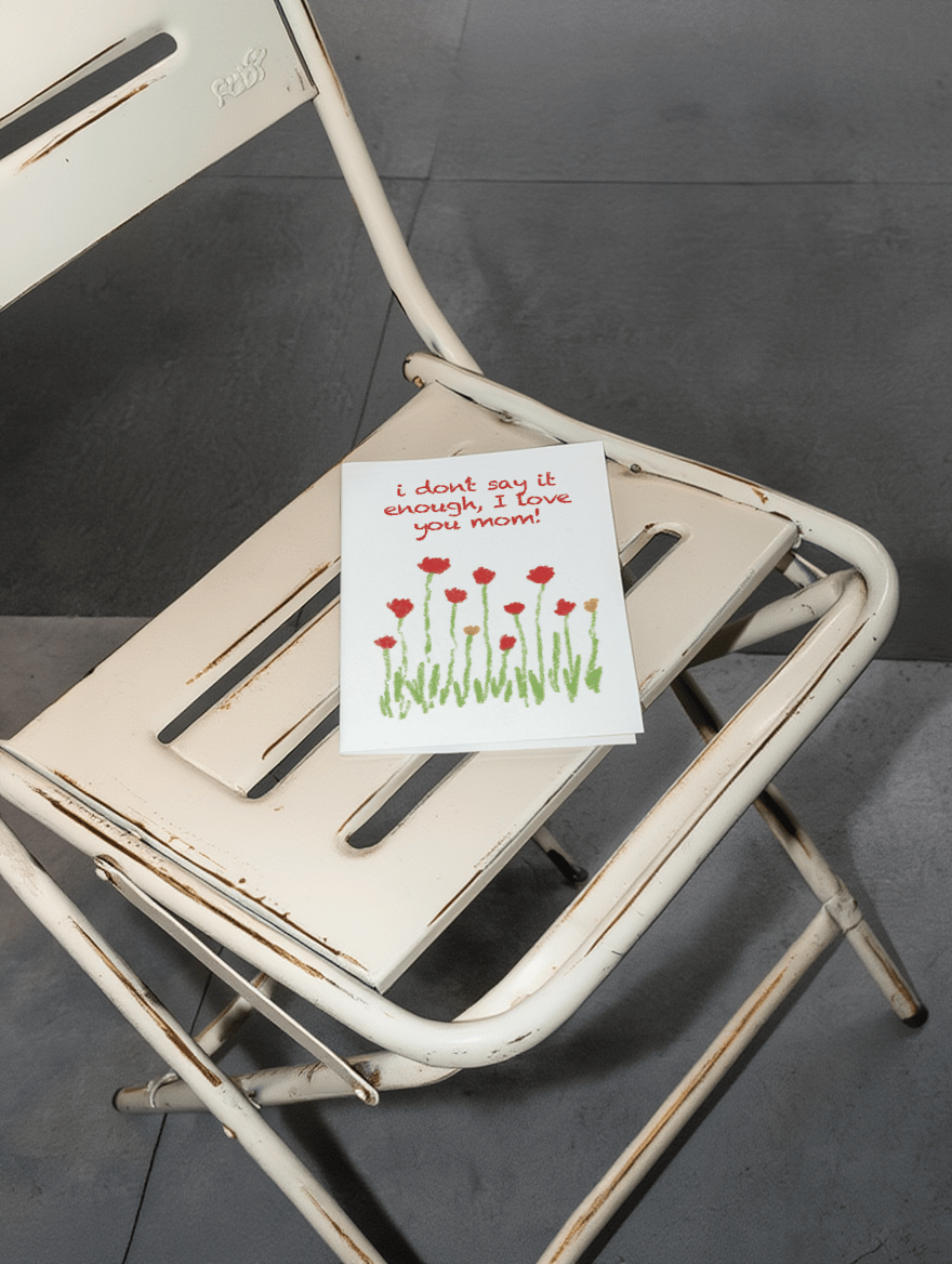 i don't say it enough i love you mom mockup 2