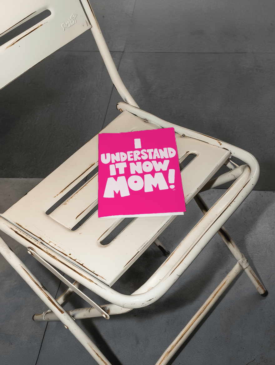 i understand it now mom mockup 2