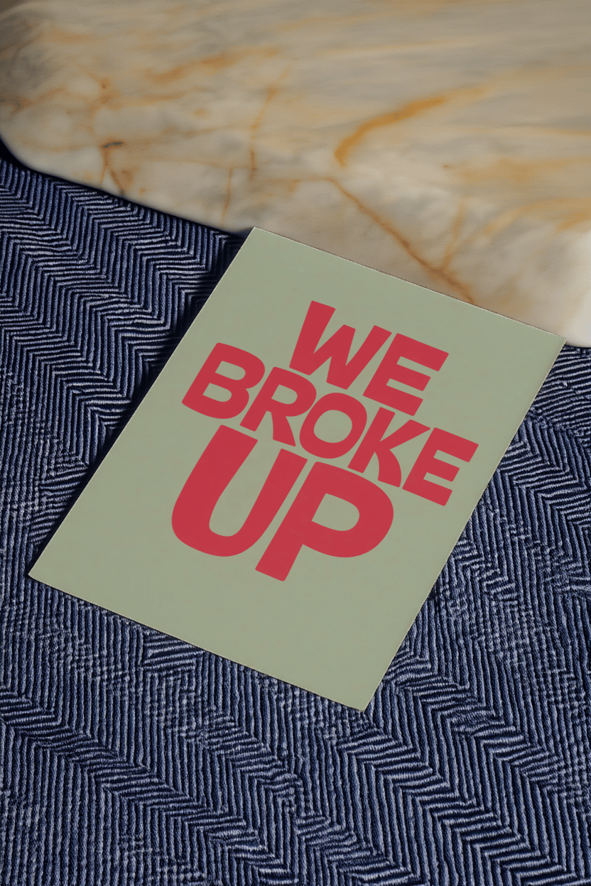 we broke up mockup 2