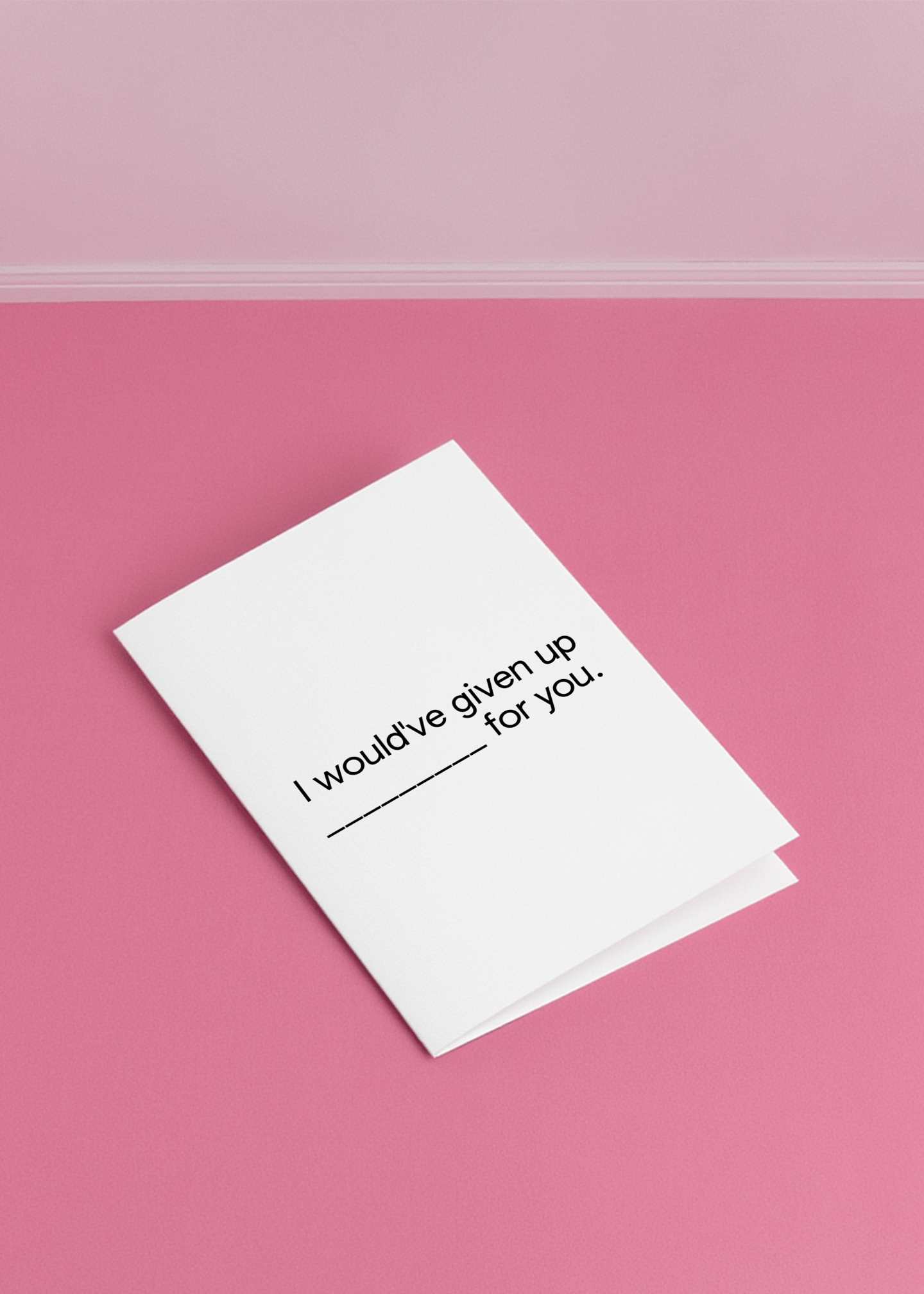 I'd Do Anything for You Card mockup 1
