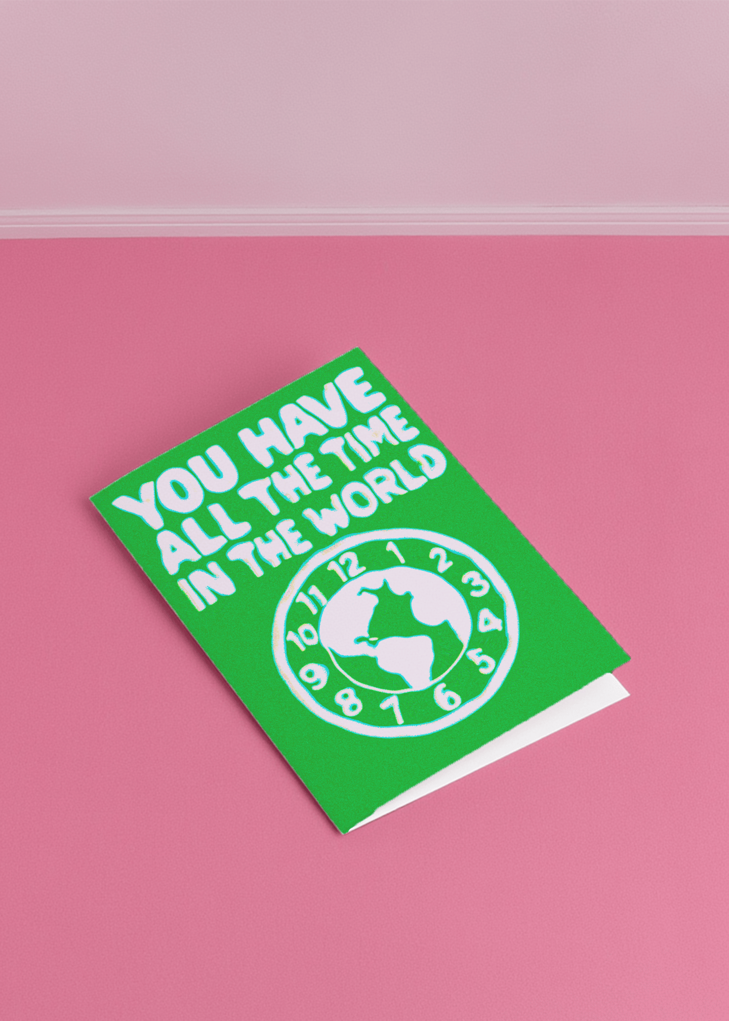 You Have All The Time in the World mockup 1