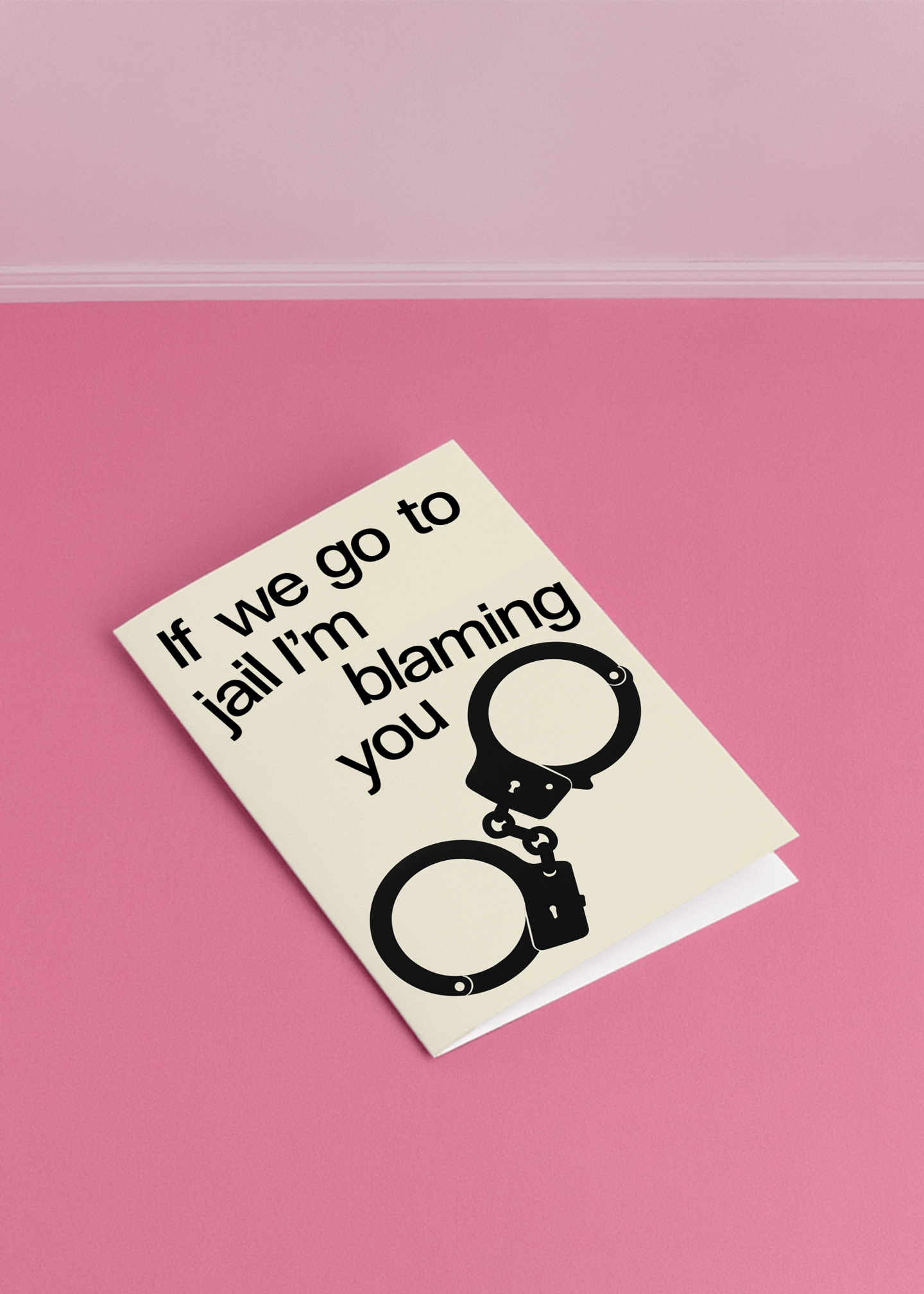 Blaming You If We Go to Jail Card mockup 1