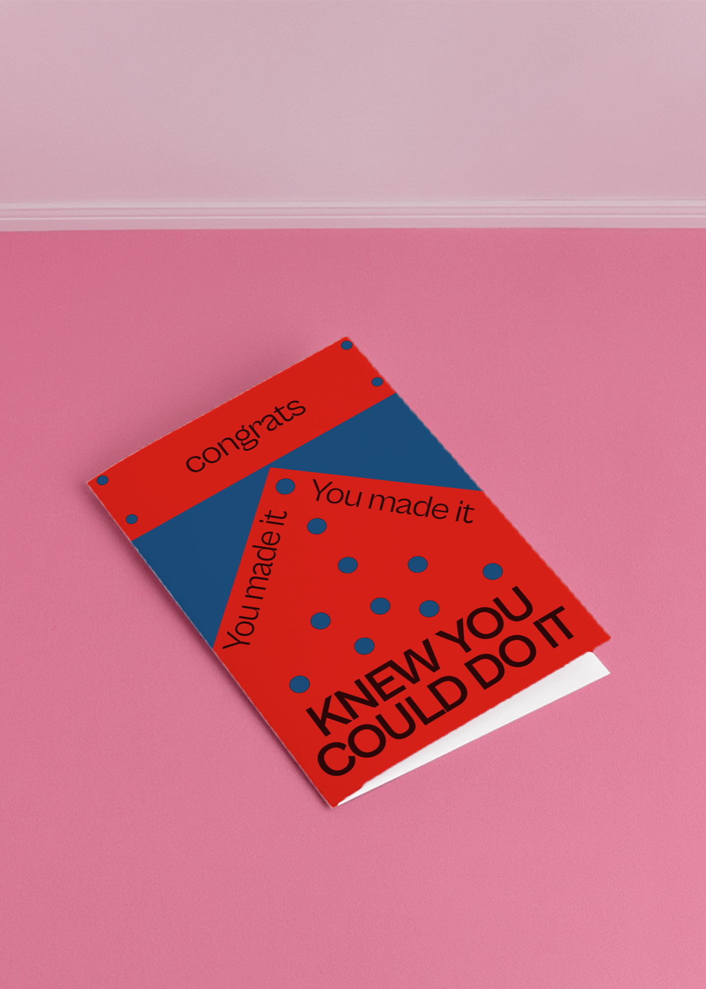 You Made It! Knew You Could mockup 1