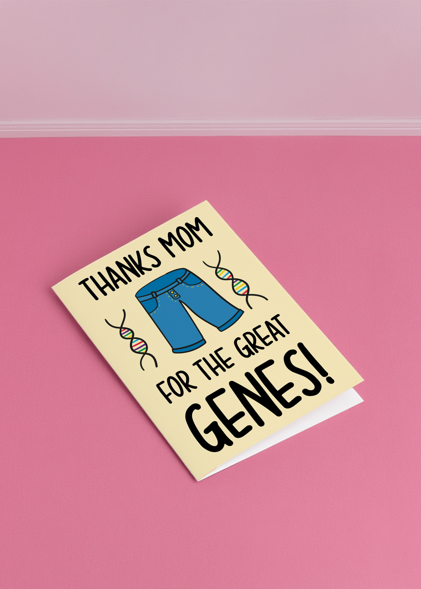 Thanks Mom for the Great Genes Card mockup 1