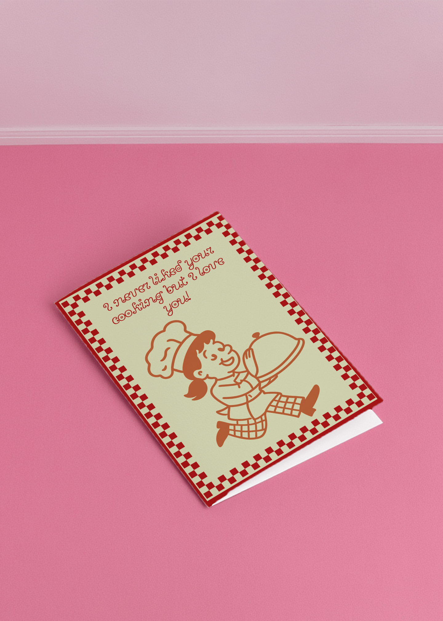 I Never Liked Your Cooking But I Love You mockup 1