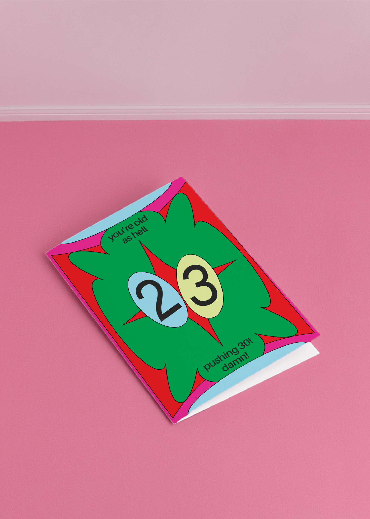 You're Old As Hell 23rd Birthday Card mockup 1