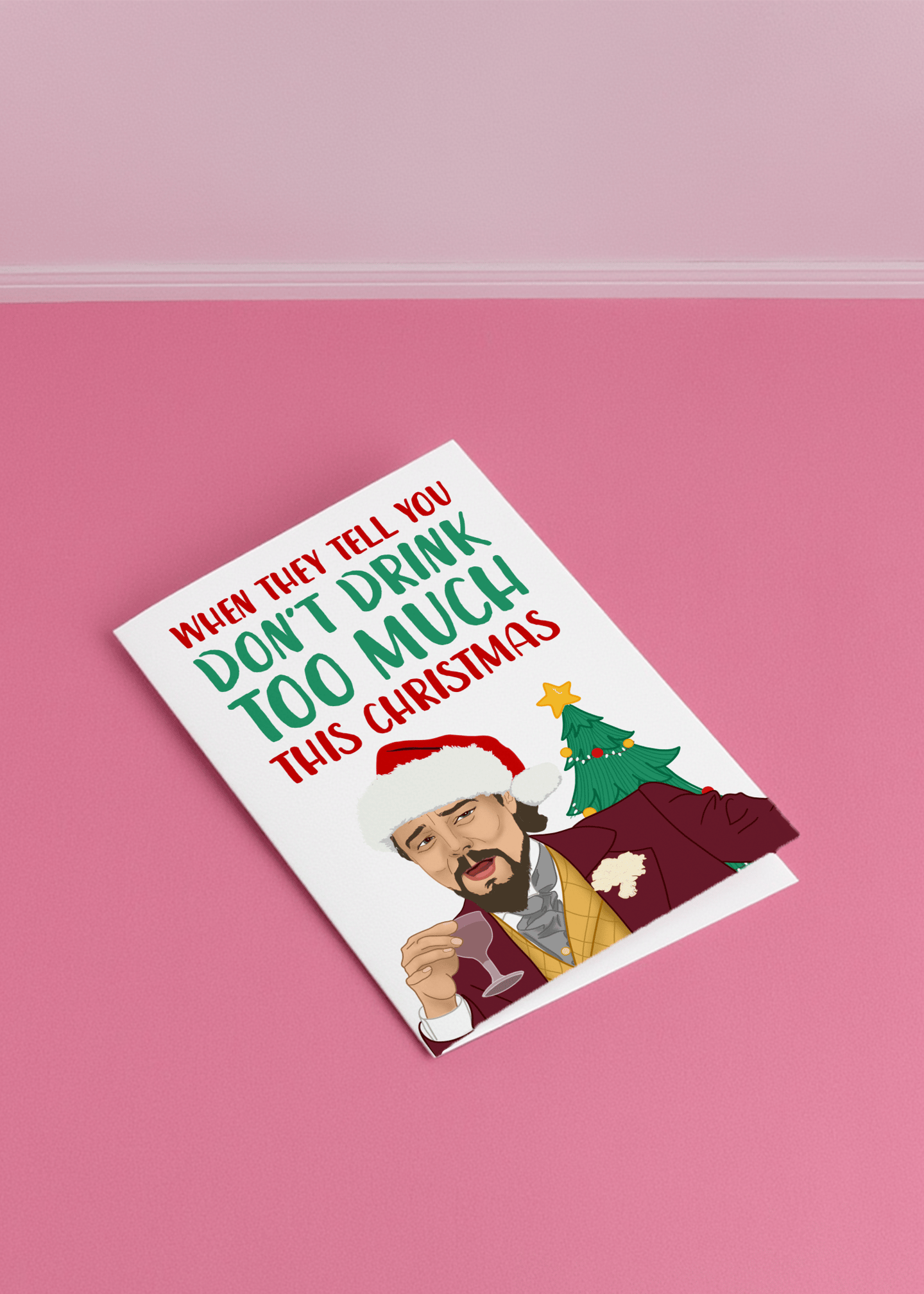 Don't Drink Too Much This Christmas mockup 1