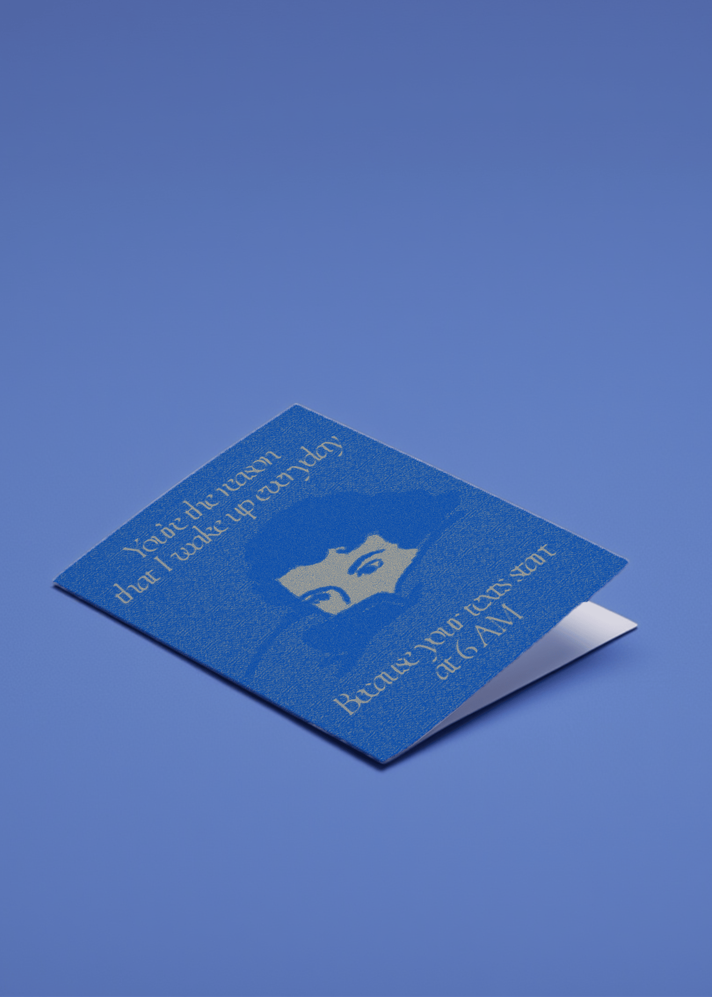 You’re The Reason I Wake Up Early Card mockup 1