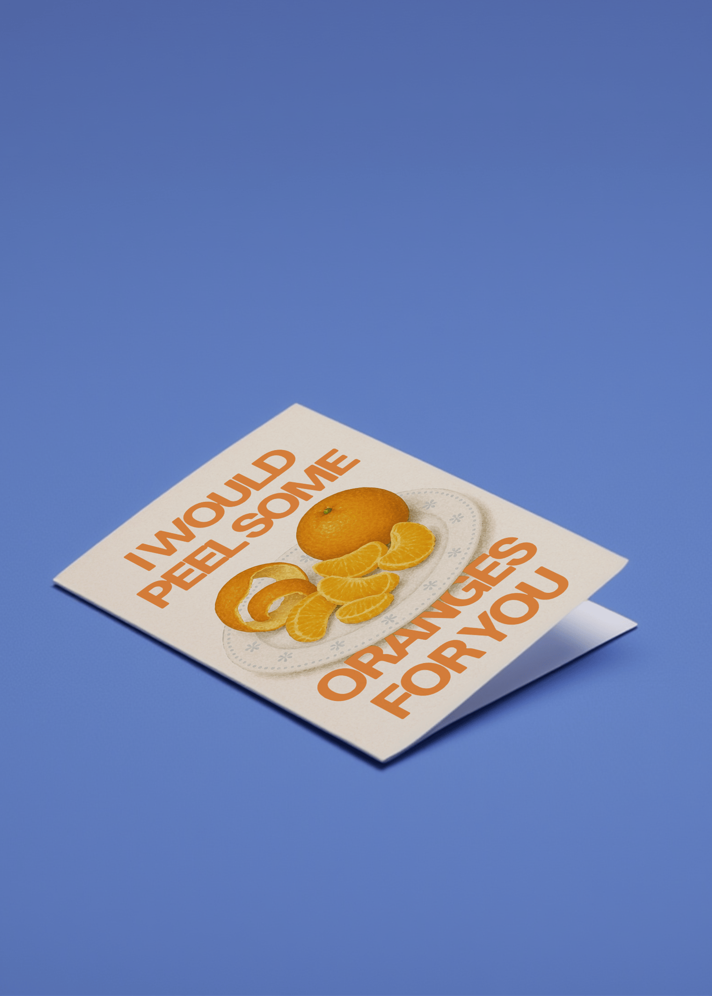 I Would Peel Oranges For You Card mockup 1