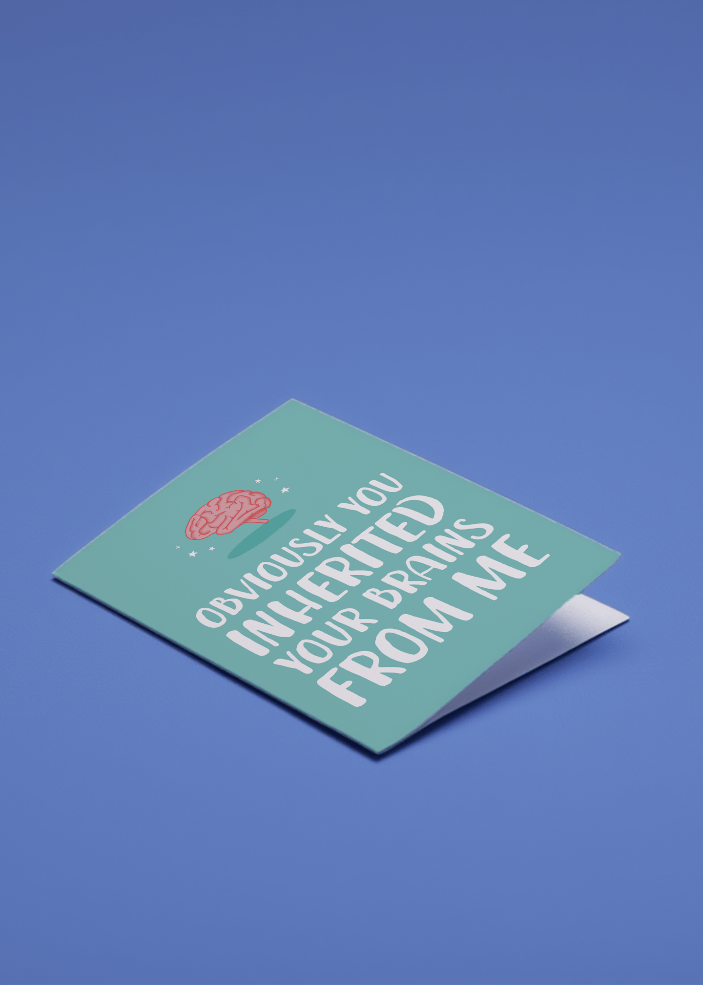 Inherited Your Brains From Me Card mockup 1