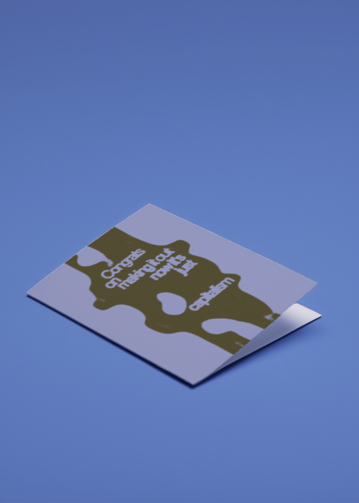 Congrats, Now It’s Just Capitalism mockup 1