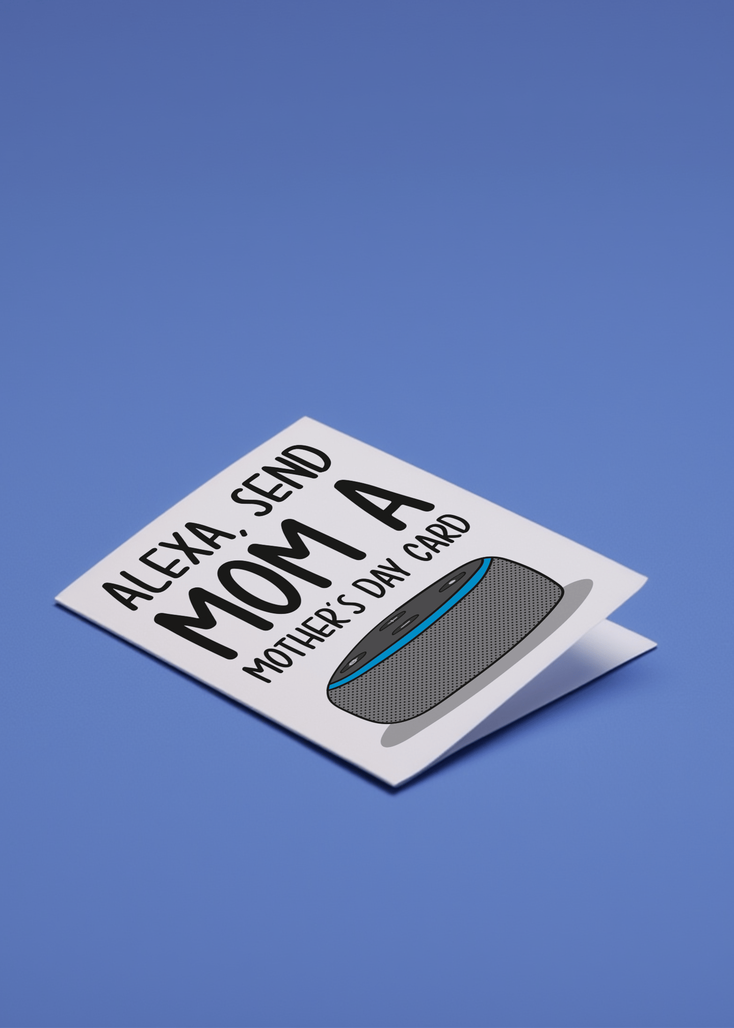 Alexa Send Mom a Mother’s Day Card mockup 1