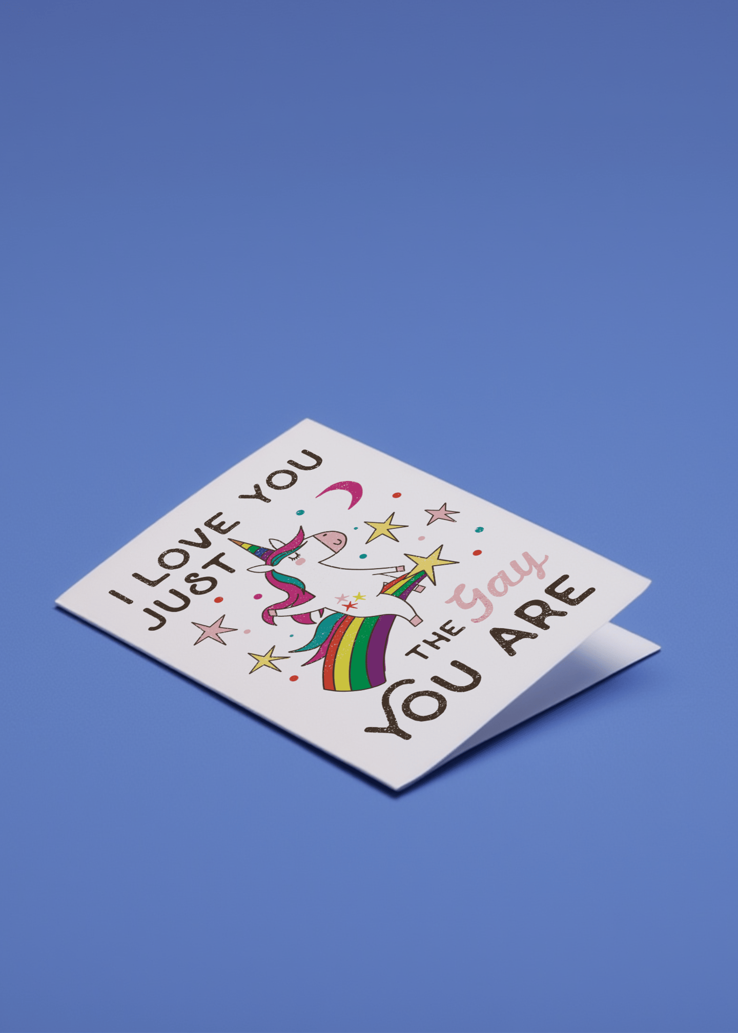 I Love You Just the Gay You Are mockup 1