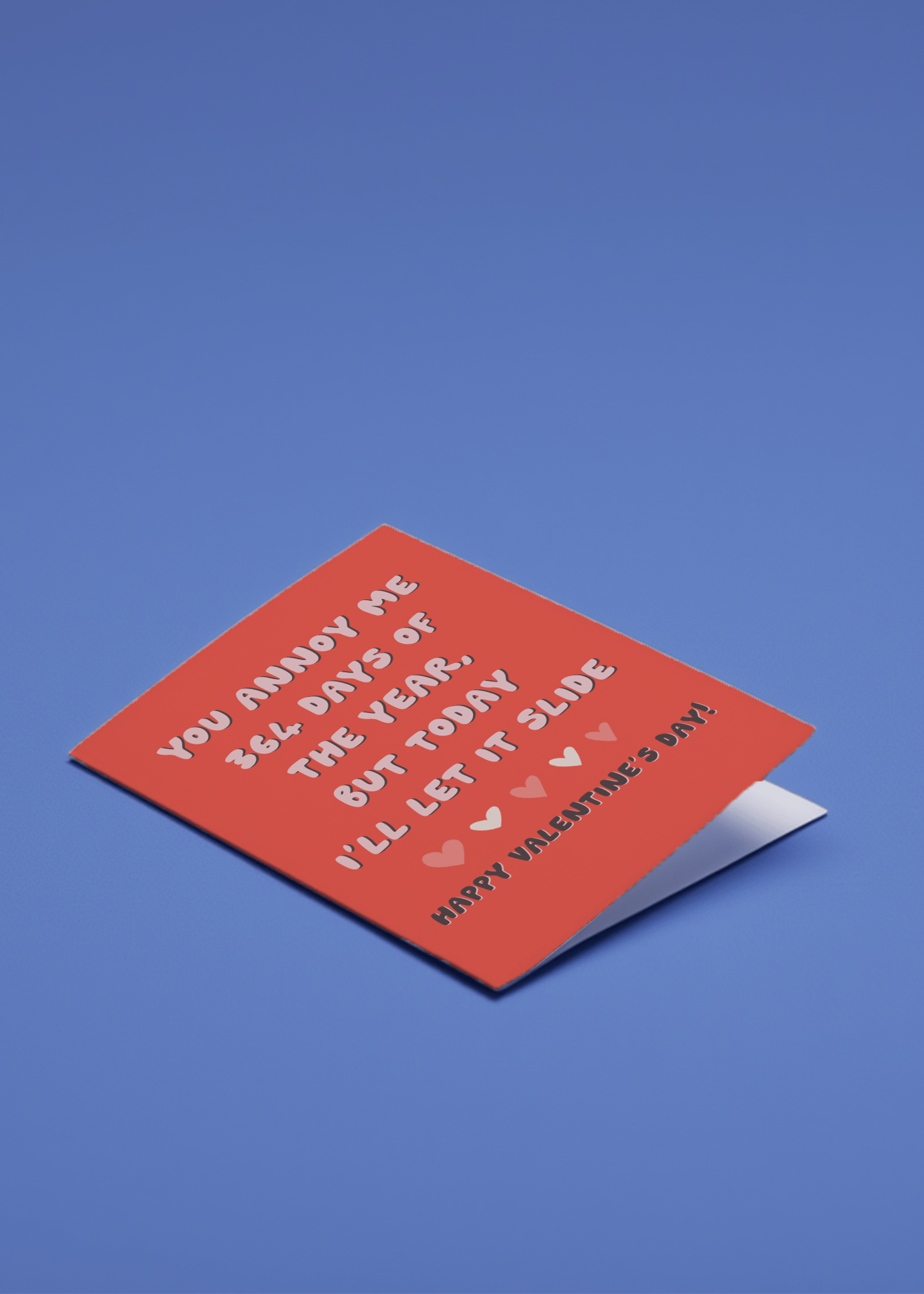 You Annoy Me Valentine’s Card mockup 1