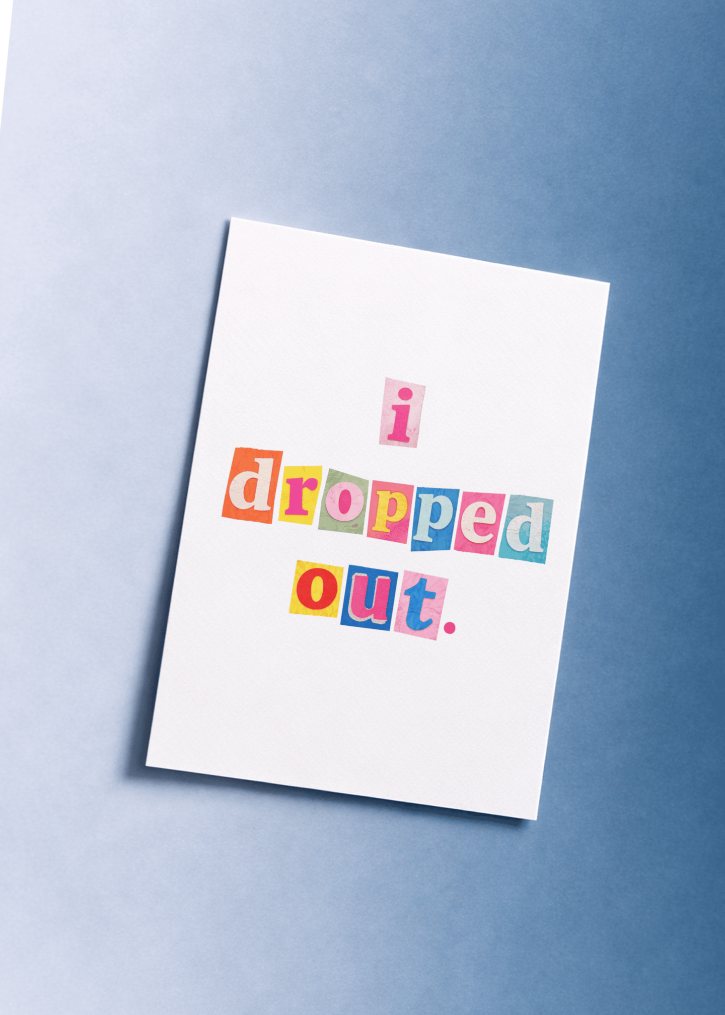 i dropped out mockup 1
