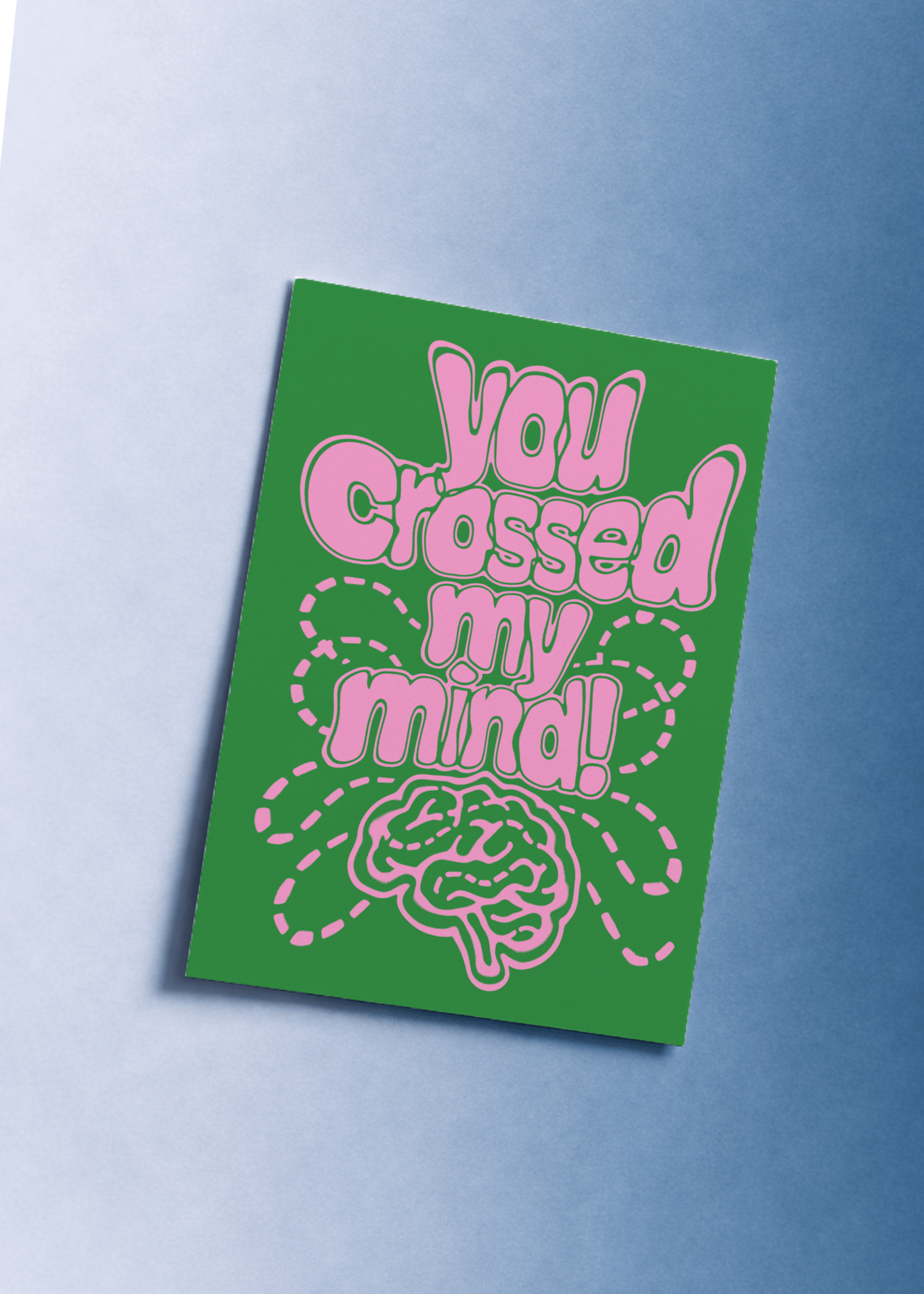 You Crossed My Mind Card mockup 1