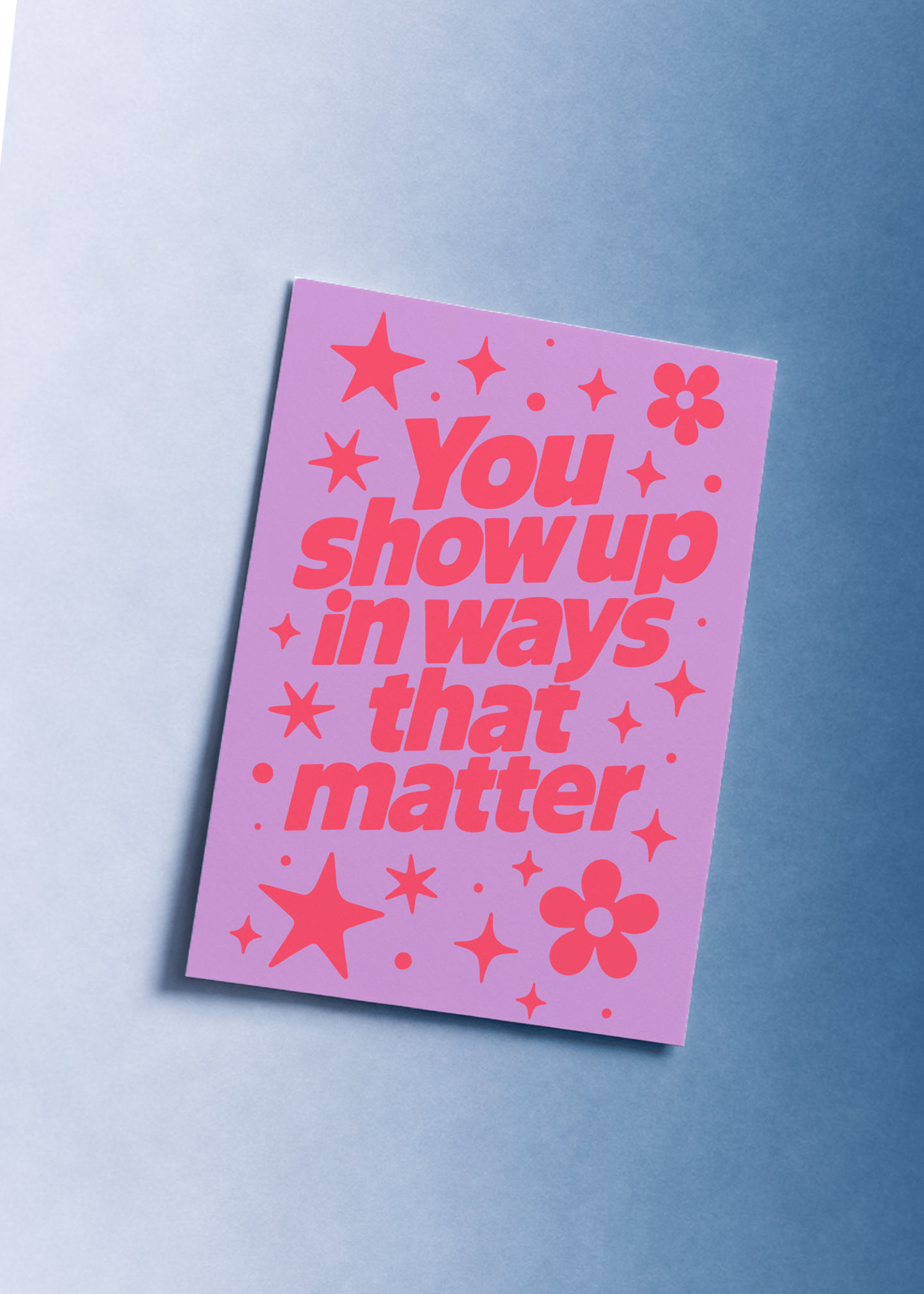 You Show Up Card mockup 1