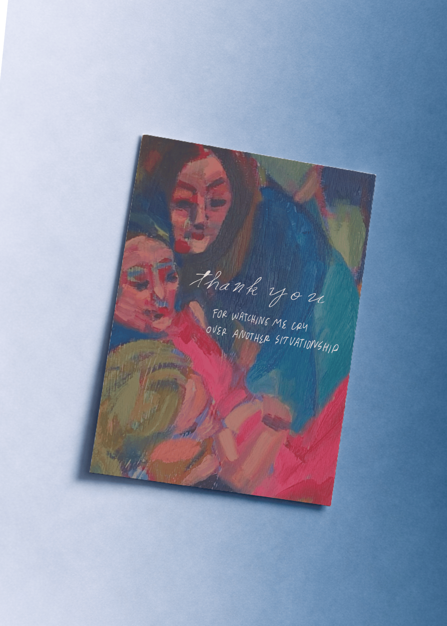 Thank You for Watching Me Cry Card mockup 1