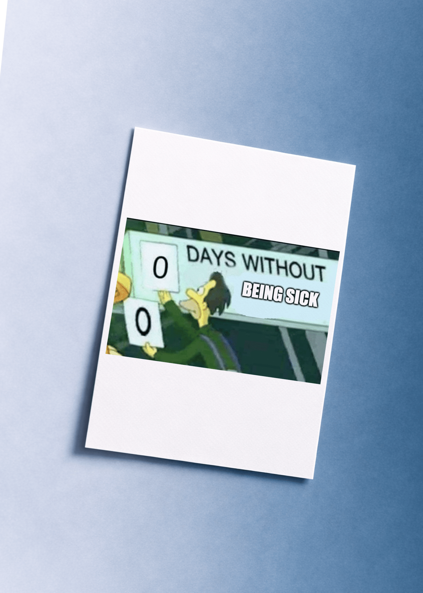 Zero Days Without Being Sick Card mockup 1