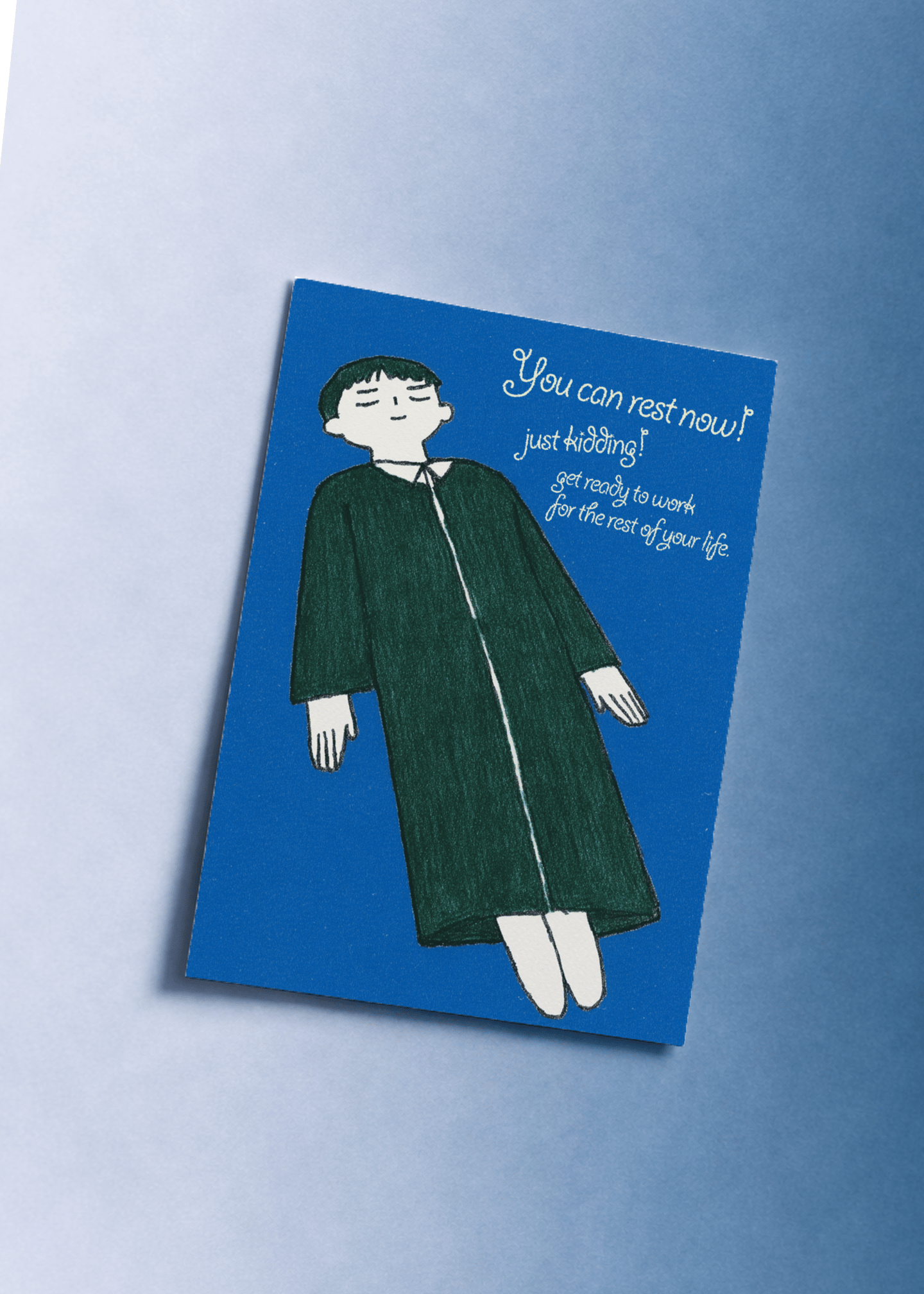 You Can Rest Now Just Kidding Card mockup 1