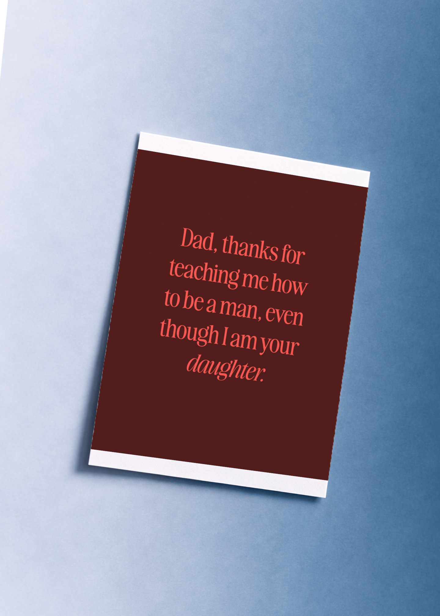 Thanks for Teaching Me How to Be a Man, Dad mockup 1