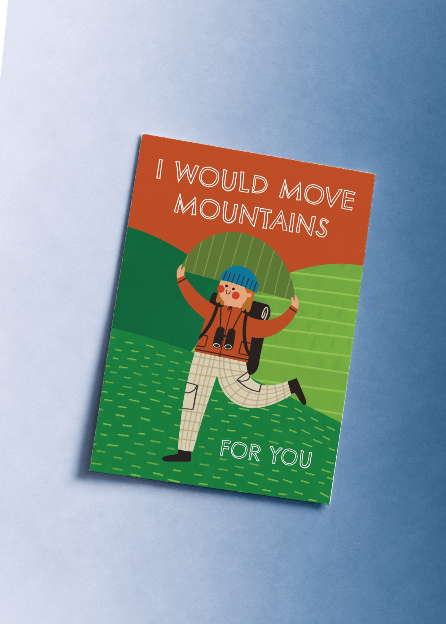 I Would Move Mountains for You mockup 1
