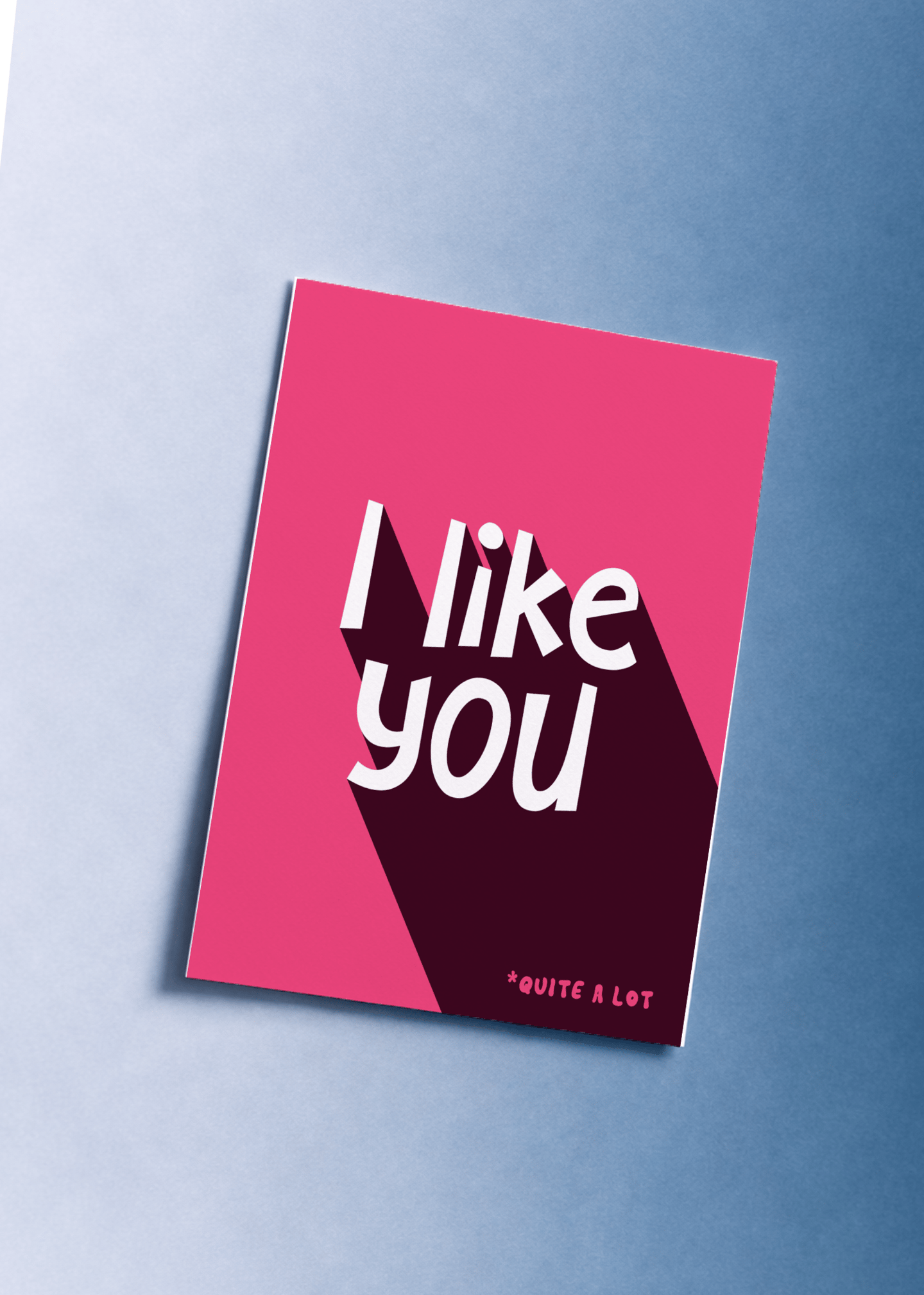 I Like You Quite a Lot mockup 1
