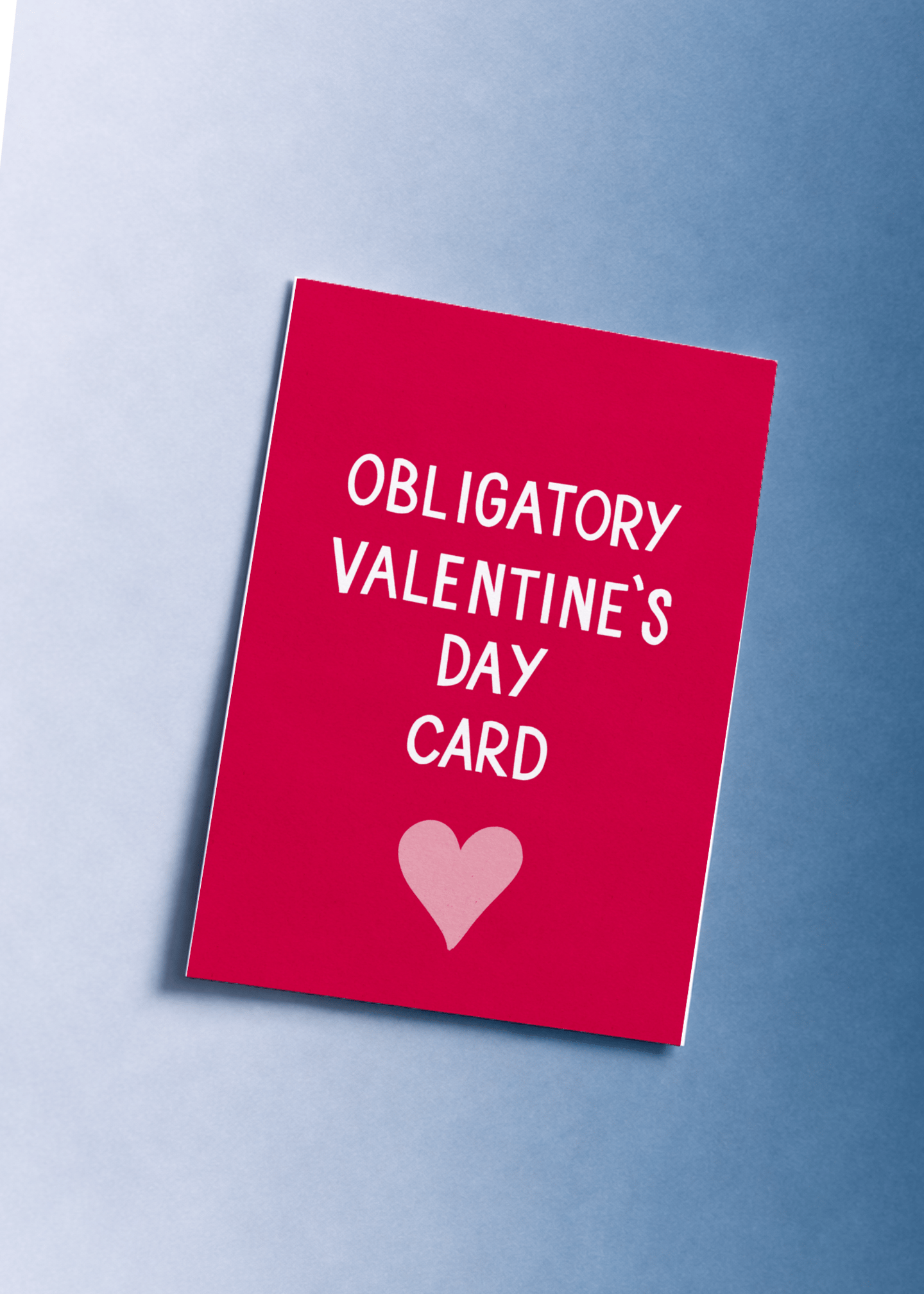 Obligatory Valentine’s Day Card mockup 1