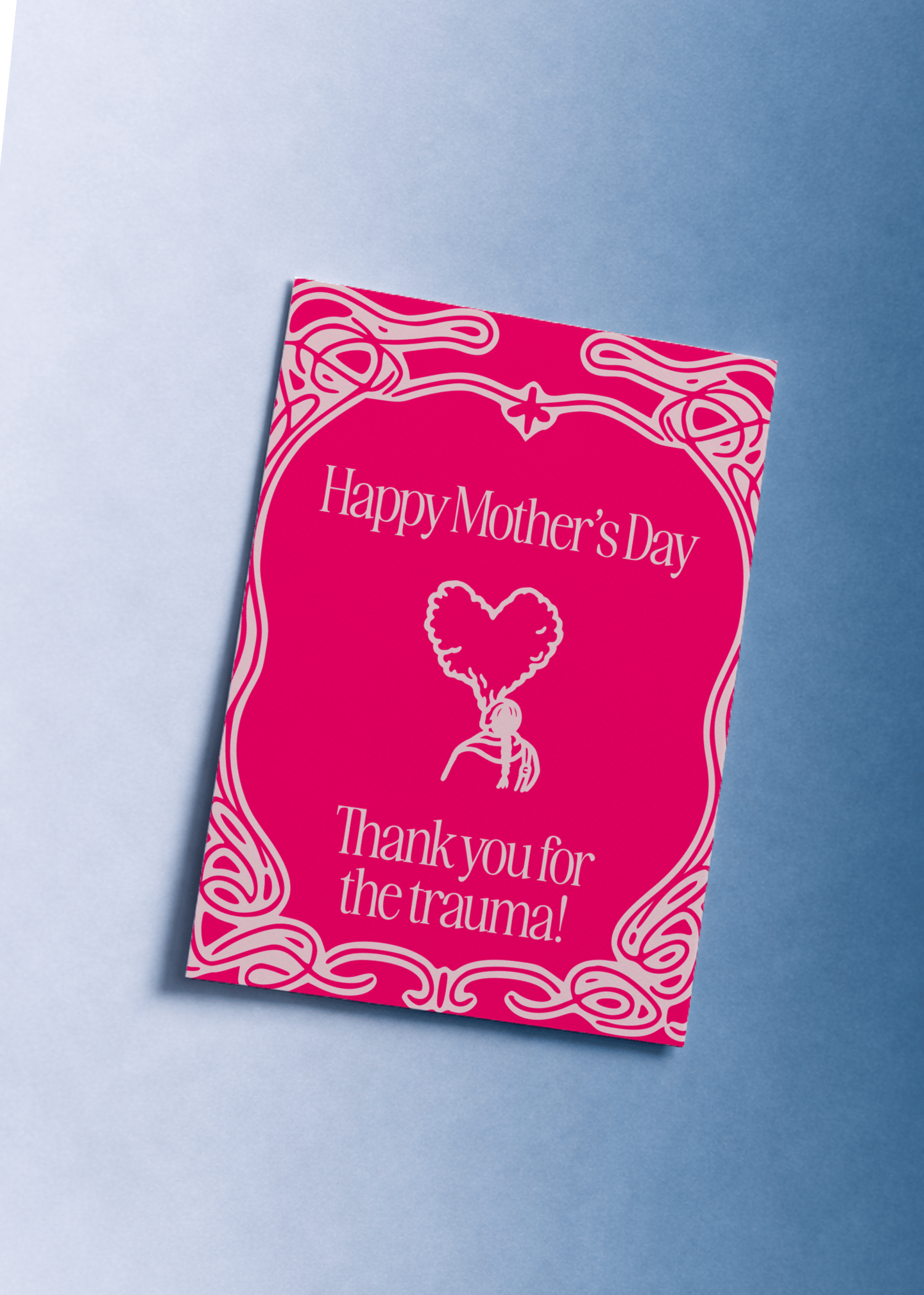 Happy Mother's Day, Thanks for the Trauma mockup 1