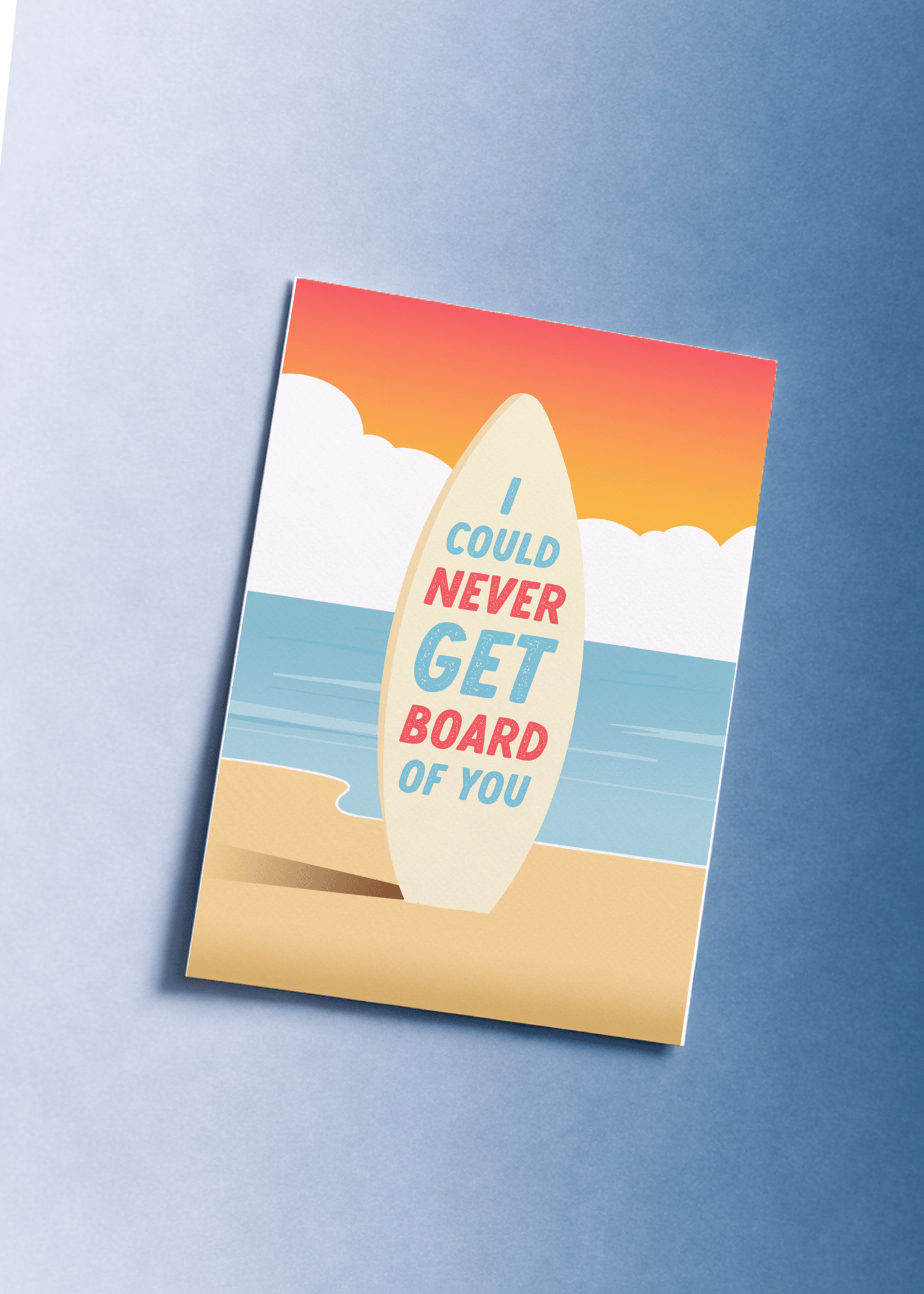 Never Get Board of You mockup 1