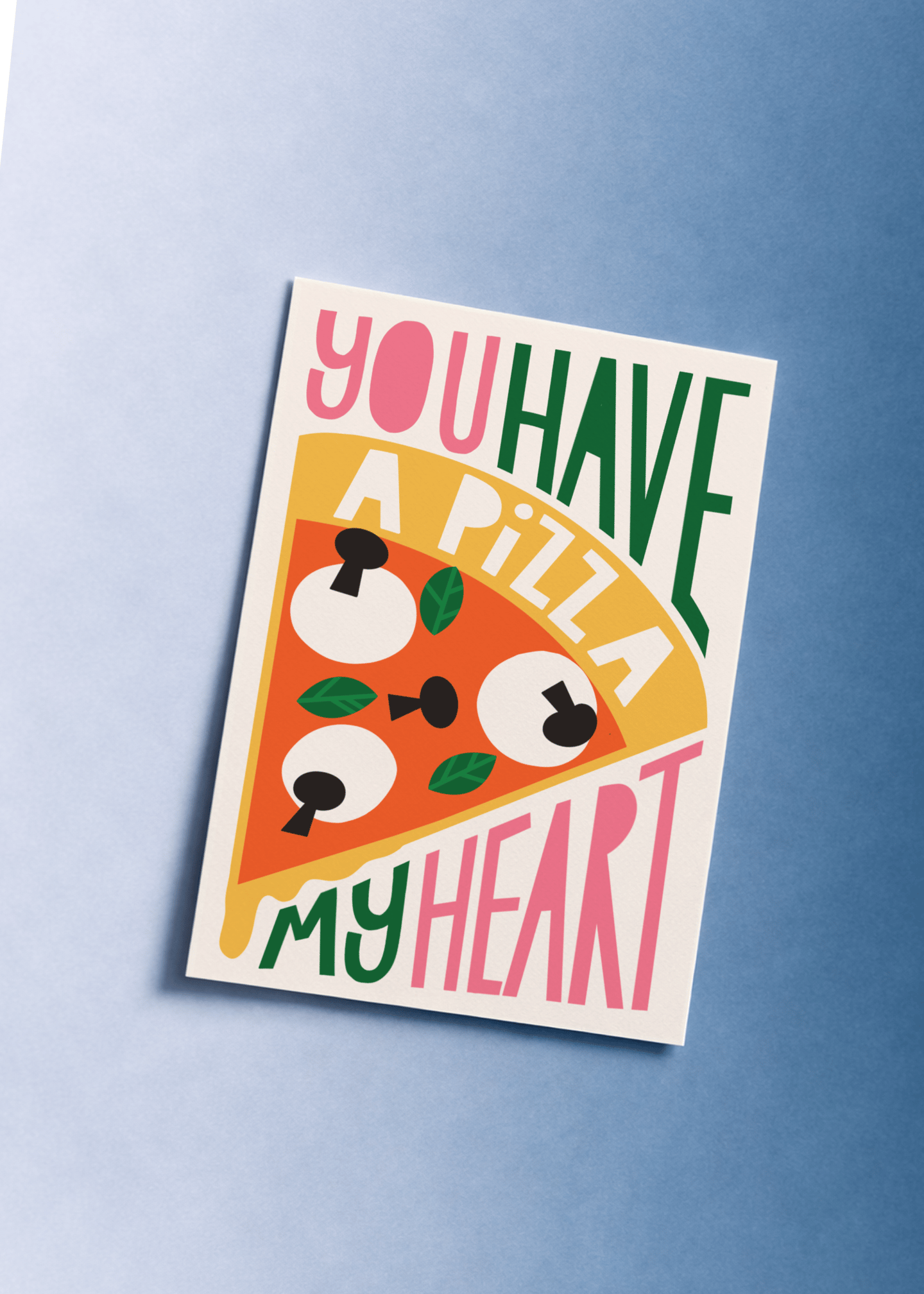 You Have A Pizza My Heart mockup 1