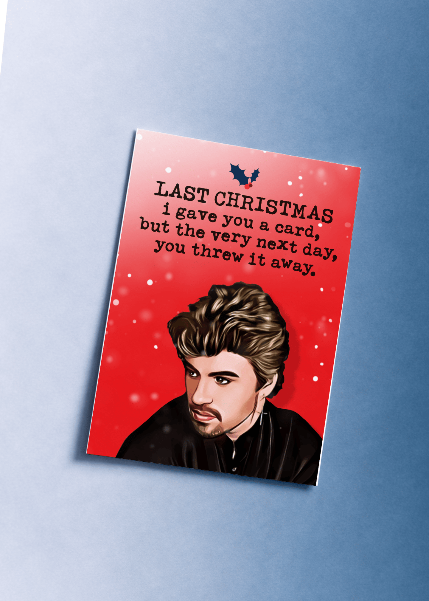 Last Christmas, I Gave You A Card mockup 1