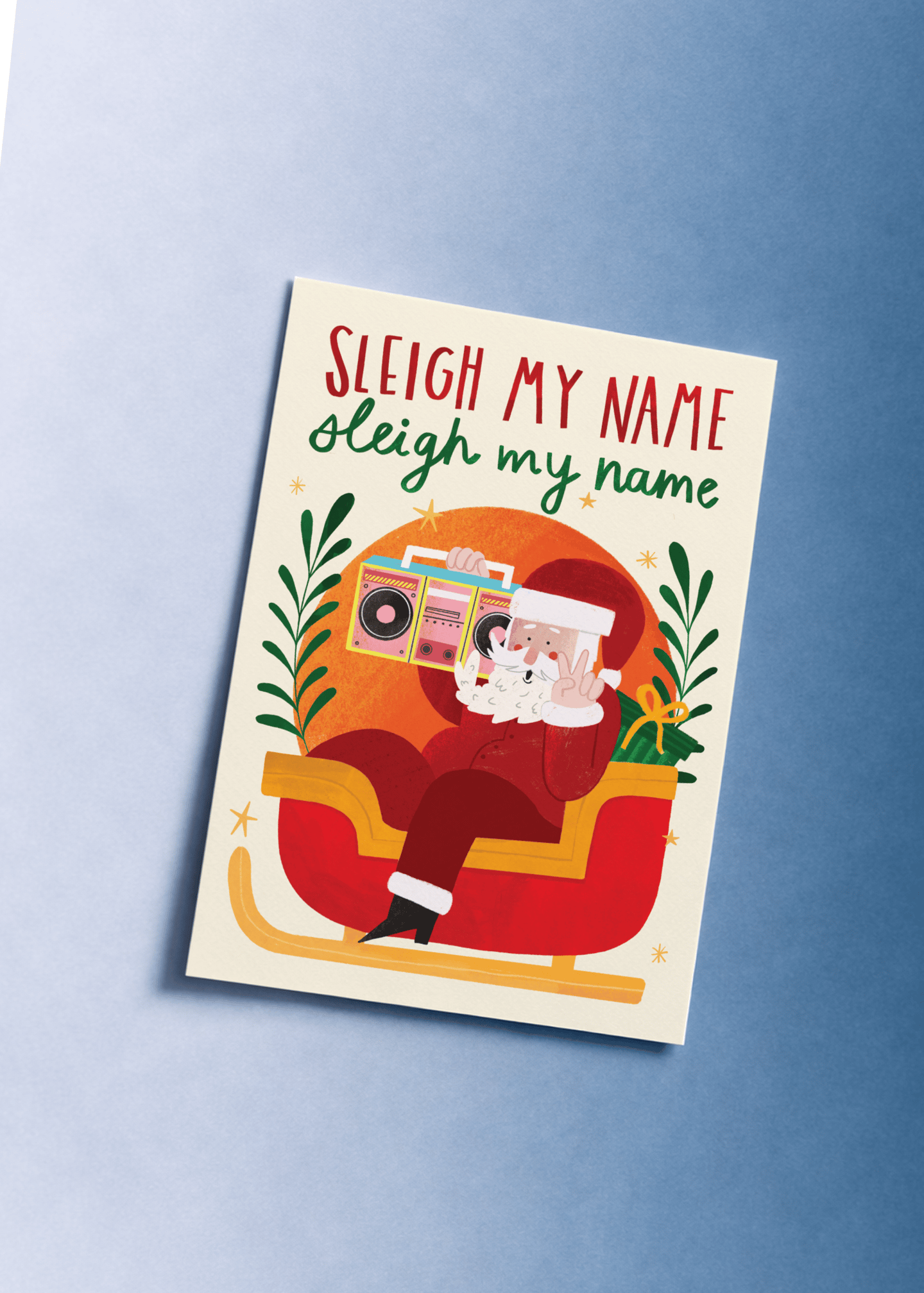 Sleigh My Name mockup 1