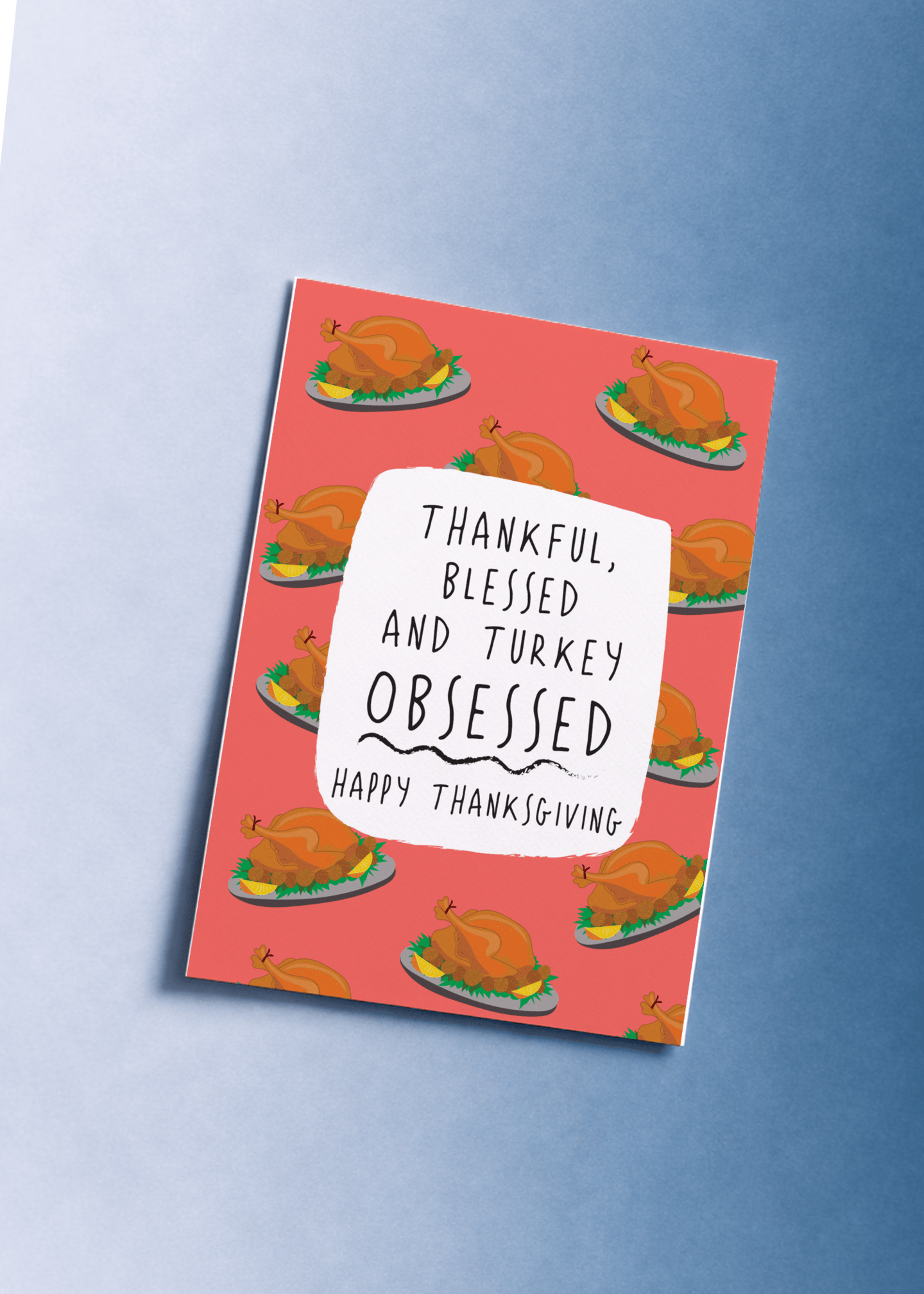 Thankful, Blessed, and Turkey Obsessed mockup 1