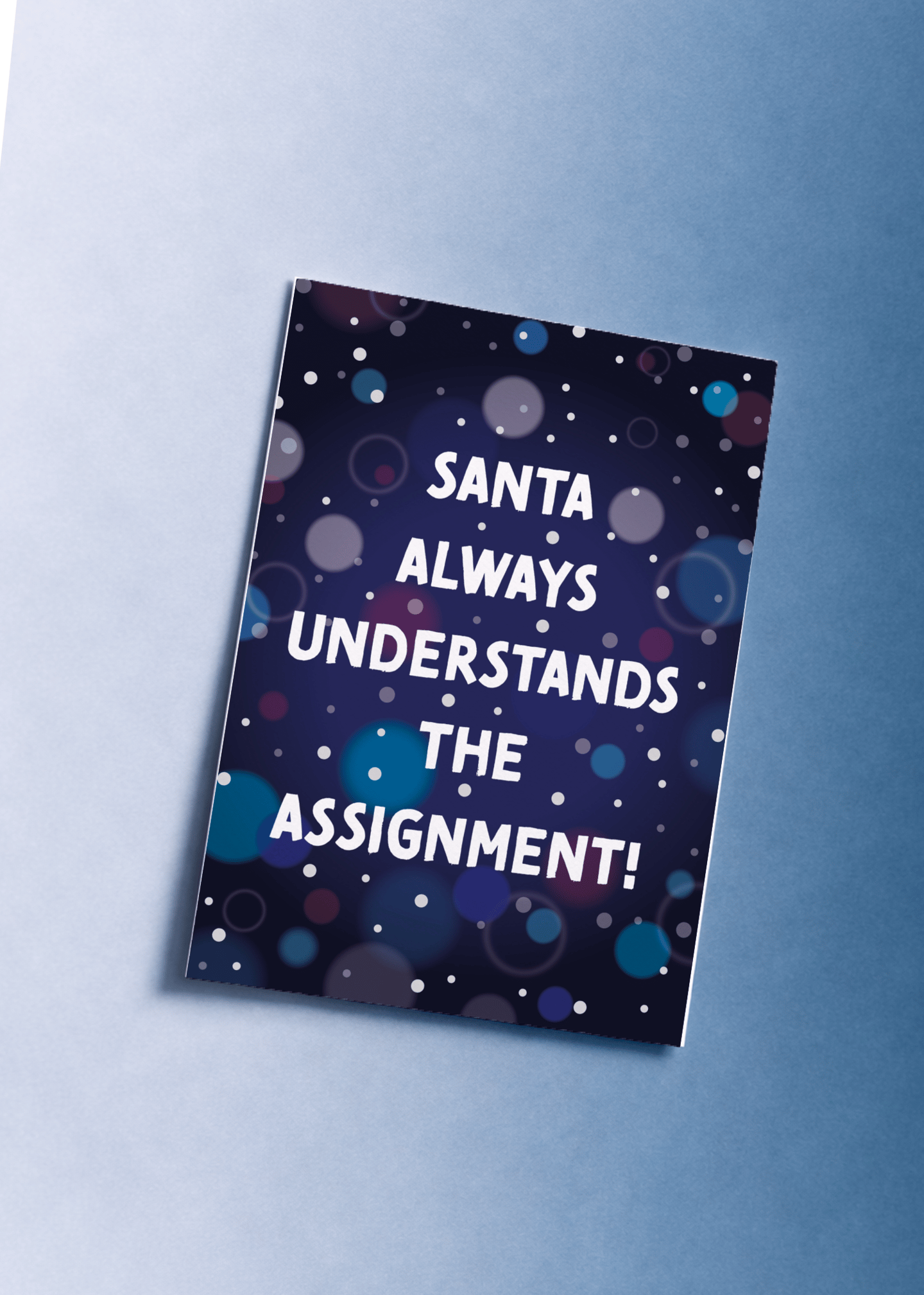 Santa Understands the Assignment Card mockup 1