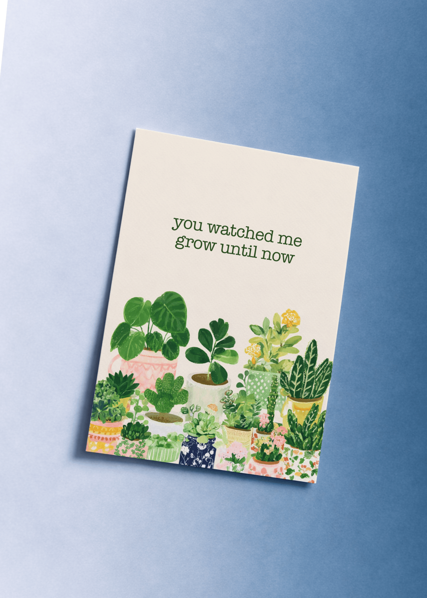 you watched me grow until now mockup 1