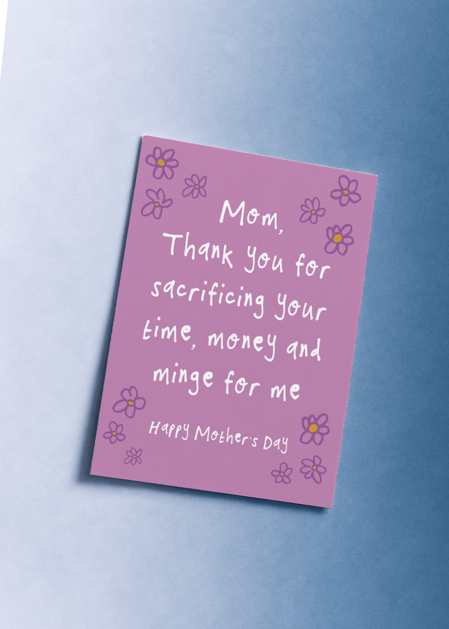 thank you for sacrificing your time and money for me mockup 1