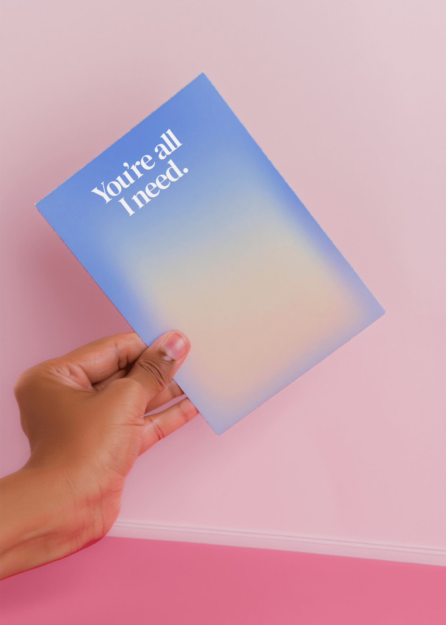 You're All I Need mockup 4